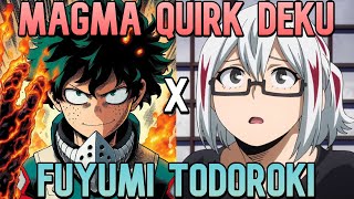 Magma Quirk Deku x Fuyumi Todoroki Texting Story OneShot Compilation [upl. by Lanoil]