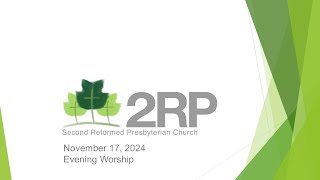 2RP Evening Worship November 17 2024 [upl. by Balling]