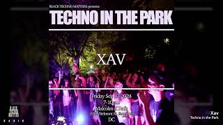 Xav  Techno in the Park [upl. by Eirol935]