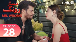 Mr Wrong  Episode 28  Turkish Drama  Bay Yanlis  28 July 2024 [upl. by Bradley]