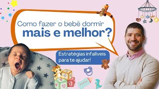 Como fazer bebê dormir mais e melhor [upl. by Dedie]