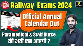 RRB Annual Calendar 2024  RRB Calendar 2024  RRB Paramedical amp Staff Nurse Recruitment by Raju Sir [upl. by Alper846]