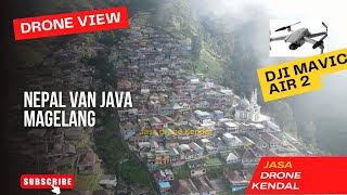 nepal van java magelang drone view dji mavic air 2 djimavicair2 dji nepalvanjava [upl. by Eibbor280]