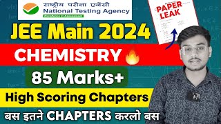 JEE Main 2024  Chemistry Important Chapters  High Weightage Chapters For JEE Mains 2024  Strategy [upl. by Andaira]