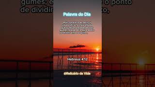 Hebreus 412 palavrabiblica palavradedeus biblia fé [upl. by Aicil]