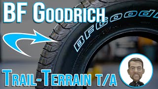 BF Goodrich  TrailTerrain TA  Tire Review [upl. by Harrak235]