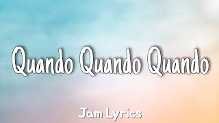 Quando Quando Quando  Engelbert Humperdinck ✓Lyrics✓ [upl. by Lorilyn]