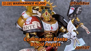 Joytoy Warhammer 40K Blood Angels Commander Dante 118 scale action figure [upl. by Melinde]