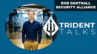 Rob Dartnall Director of Intelligence amp CEO of Security Alliance  Trident Talks [upl. by Kahaleel262]