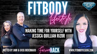 Fusion Hack Making Time For Yourself with Jessica Quillian Rizor [upl. by Taddeusz]