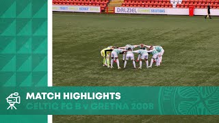 HIGHLIGHTS Celtic FC B 10 Gretna 2008  Wylie with the winner [upl. by Jeniffer]