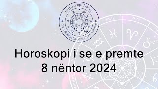 Horoskopi i se e premte 8 Nëntor 2024 [upl. by Fitton14]