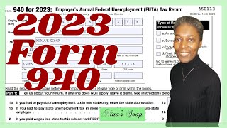 1How to Fill out IRS Form 940 for 2023 Employers Annual Federal Unemployment Tax Return FUTA [upl. by Rumney808]