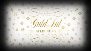 Gulddreng  Guld Jul Audio [upl. by Andrei]