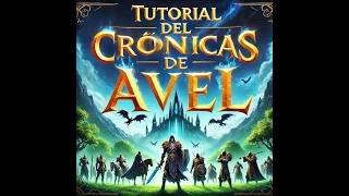 “¡Cómo jugar a Crónicas de Avel 🌌 Aventúrate en este mundo de fantasía 🌟” [upl. by Olegnad]