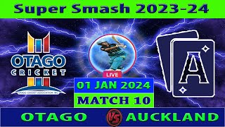 Otago vs Auckland  OTA vs AUC  10th Match of Super Smash 202324  Cricket Info Live [upl. by Nitsed]