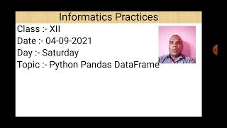 Class XII Informatics Practices 04 09 2021 By Mr Praveen Singh [upl. by Aenil]