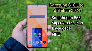 Review Samsung Galaxy s10 Lite di tahun 2024 [upl. by Odlanar86]