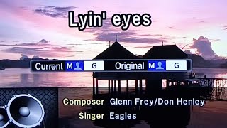 LYIN EYES Eagles 🎵Karaoke Version🎵 [upl. by Yerg905]