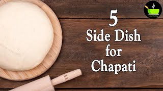 5 Side dish for Chapati  Chapati Side Dish Recipes  Quick Side dish for Roti  North Indian Gravy [upl. by Enuj]