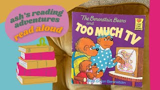 The Berenstain Bears 🐻📚  TOO MUCH TV📺Kids Read Aloud Storytime [upl. by Nivar]