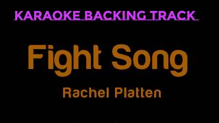 Rachel Platten Fight Song Karaoke Instrumental Backing Track With Lyrics [upl. by Novyar483]