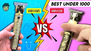 Best Zero Gap Trimmer in India 2023  VGR V 228 vs VGR V 085  Best Trimmer Under 1000🛍️ Trimmer🥳 [upl. by Leitnahs299]