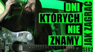 Dni których nie znamy  Marek Grechuta  odc 714 Jak zagrać  Gitara  PT 36 [upl. by Anemolif]