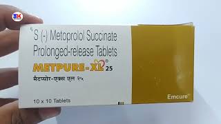 Metpure XL 25 Tablet  Metoprolol Succinate Tablet  Metpure XL 25mg Tablet Uses Benefits Dosage [upl. by Boyce]