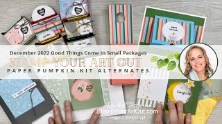 December 2022 Good Things Come in Small Packages PP Kit Alternate Ideas [upl. by Ennaul]