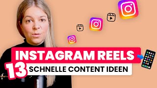 Instagram Reels die deine Community begeistern 😍 13 schnelle Content Ideen 📲 [upl. by Bozovich]