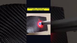 Carbon Fiber Stronger and More Durable than Steel [upl. by Syck]