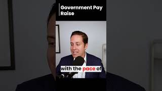 Government Pay Raise [upl. by Wilburn]