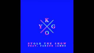 Kygo ft Parson James  Stole the Show Official Audio HQ [upl. by Vanderhoek187]