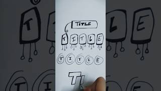 Title Ideas shorts title lettering handlettering calligraphy [upl. by Ecinnaj]