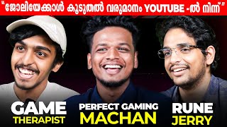 quotGame കളിച്ചാൽ ജോലിക്ക് പോയി കിട്ടുന്നതിനേക്കാൾ കാശ് കിട്ടുംquot Game Therapist Perfect Gaming Machan [upl. by Vaientina]