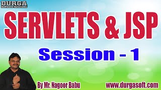 SERVLETS amp JSP tutorials  Session  1  by Mr Nagoor Babu On 14052021 8AM9AM IST [upl. by Ahen]