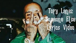 Tory Lanez  Someone Else [upl. by Ahsilahs]