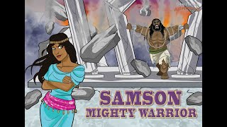 Samson  Mighty Warrior [upl. by Aldin5]