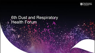 2023 Dust and Respiratory Health Forum [upl. by Justine]