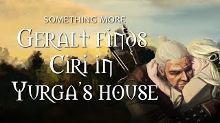 The Witcher Saga  Geralt Finds Ciri ENG [upl. by Uzzia445]