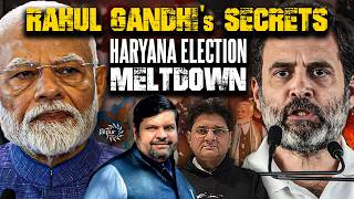 Rahul Gandhi amp Congress Inside Secrets  Haryana Elections Meltdown ft Gourav Vallabh [upl. by Edik]