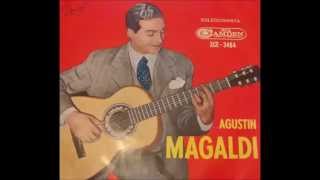 AGUSTIN MAGALDI  LOS SESENTA GRANADEROS [upl. by Richma]