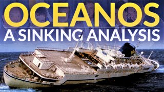 OCEANOS A Sinking Analysis [upl. by Ailssa]