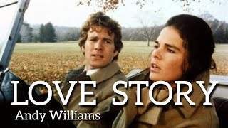 LOVE STORY  Andy Williams [upl. by Ecallaw]