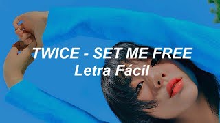 TWICE  SET ME FREE Letra Fácil  Pronunciación Fácil  Easy Lyrics [upl. by Ahkihs]