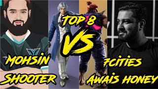 7CITIES AWAIS HONEY VS MOHSIN SHOOTER TOP 8 [upl. by Assilam]