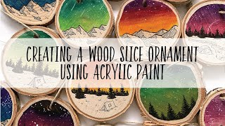 Tutorial Painting a Wood Slice Ornament with Acrylics [upl. by Elleinnod]