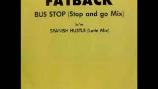 Fatback  Spanish Hustle Latin Mix [upl. by Daniela]