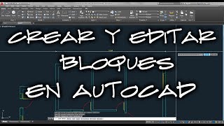 Cómo crear insertar y editar Bloques  Curso AutoCAD gratis [upl. by Odeen960]